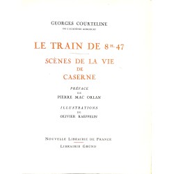 ABAO Littérature Courteline (Georges) - Le Train de 8h47.