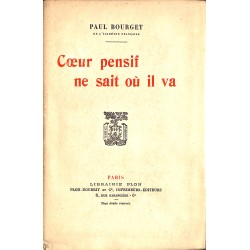 ABAO Grands papiers Bourget (Paul) - Coeur pensif ne sait où il va. EO.