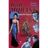 ABAO Bandes dessinées Bob Morane - Objectif Equus TT 225 ex. num. & s. + ex-libris