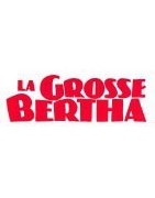 Grosse Bertha (La)