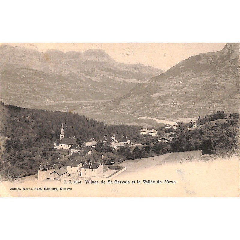 ABAO 74 - Haute Savoie [74] Saint-Gervais-les-Bains - Village de St. Gervais et la Vallée de l'Arve.