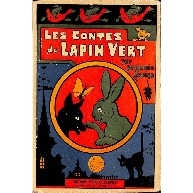 ABAO 1900- Rabier (Benjamin) - Les Contes du Lapin vert.