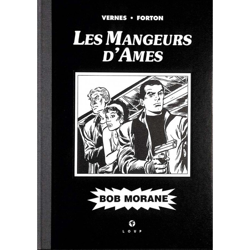 ABAO Bandes dessinées Bob Morane - Les Mangeurs d'âmes TT 191/200 num. & s.