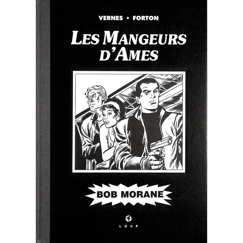 ABAO Bandes dessinées Bob Morane - Les Mangeurs d'âmes TT 168/200 num. & s.