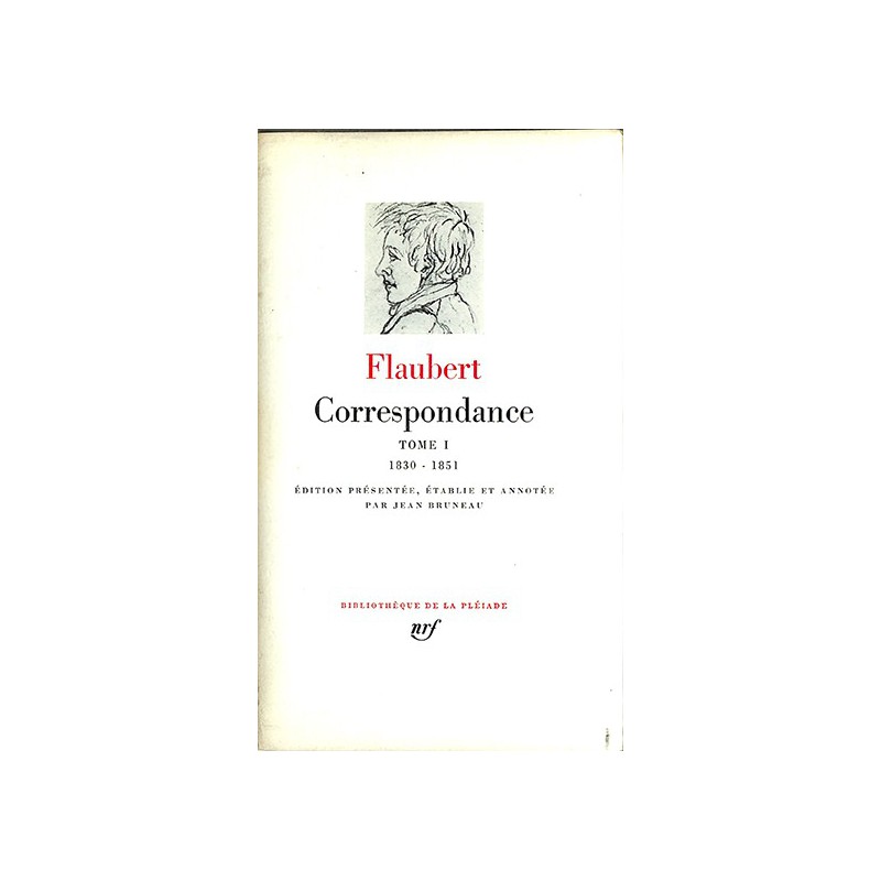 ABAO La Pléiade Flaubert (Gustave) - Correspondance Tome I