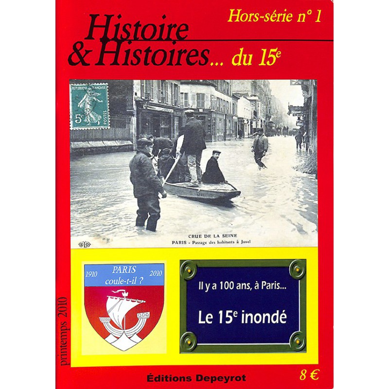 ABAO 1900- [Paris] Histoire et Histoires... du 15e. Hors-série n°1.