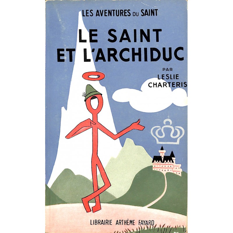 ABAO Littérature populaire Charteris (Leslie) - Le Saint et l'archiduc.
