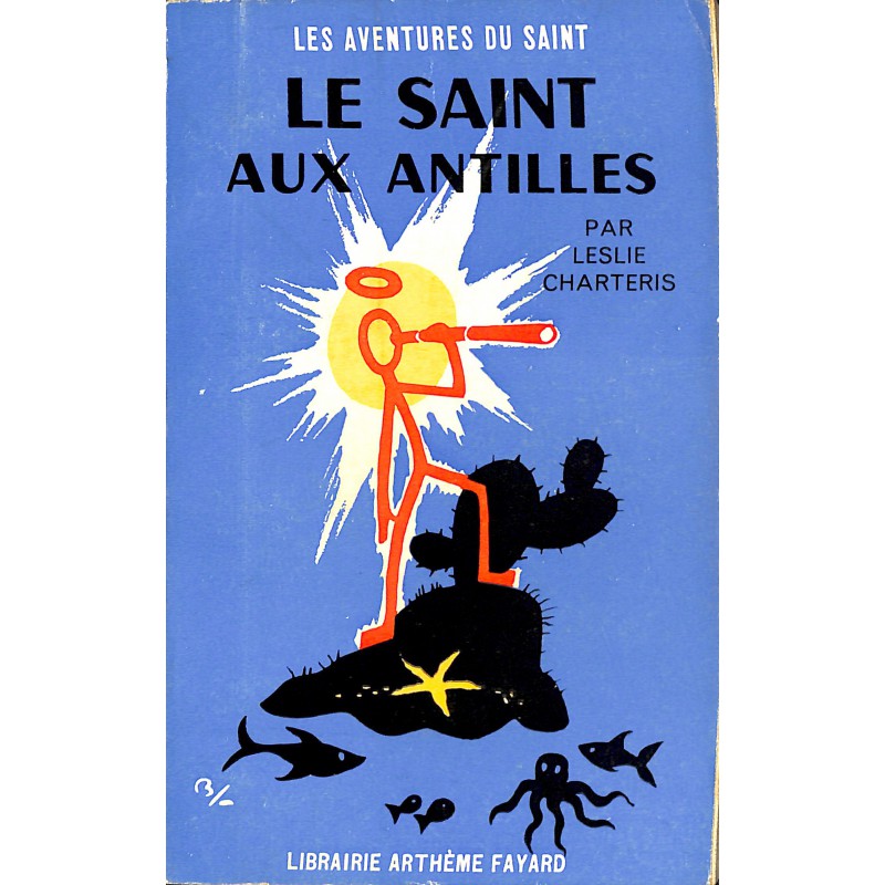 ABAO Littérature populaire Charteris (Leslie) - Le Saint aux Antilles.