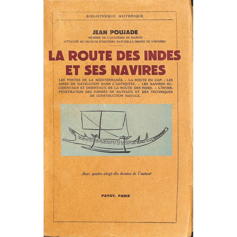 ABAO 1900- Poujade (Jean) - La route des Indes et ses navires.