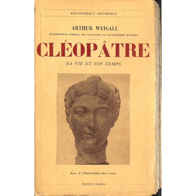 ABAO 1900- Weigall (Arthur) - Cléopâtre.