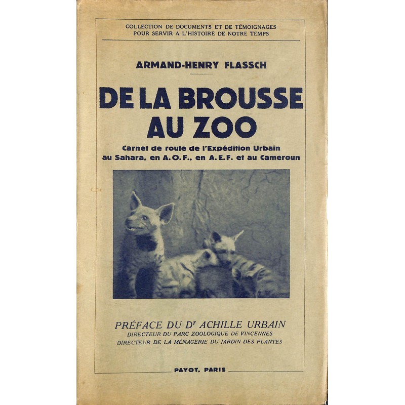 ABAO 1900- Flassch (Armand-Henry) - De la brousse au zoo.