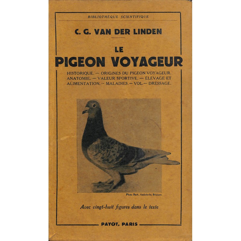 ABAO 1900- Van der Linden (C.G.) - Le Pigeon voyageur.