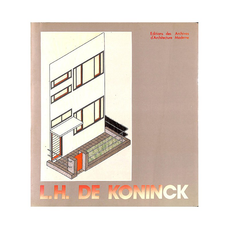 ABAO 1900- [De Koninck (Louis-Herman)] L.H. De Koninck architecte.