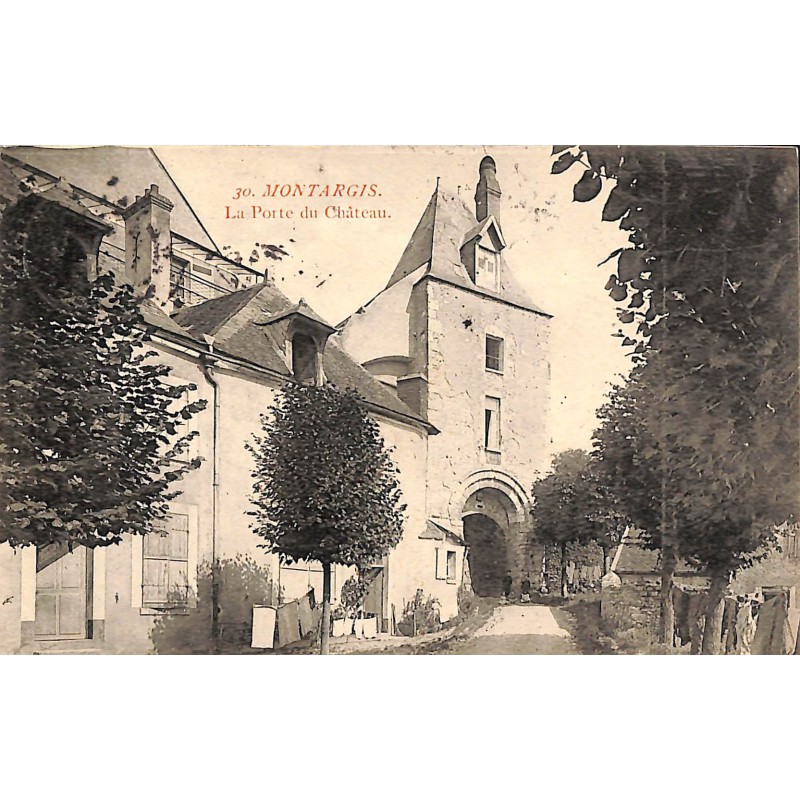 ABAO 45 - Loiret [45] Montargis - La Porte du Château.