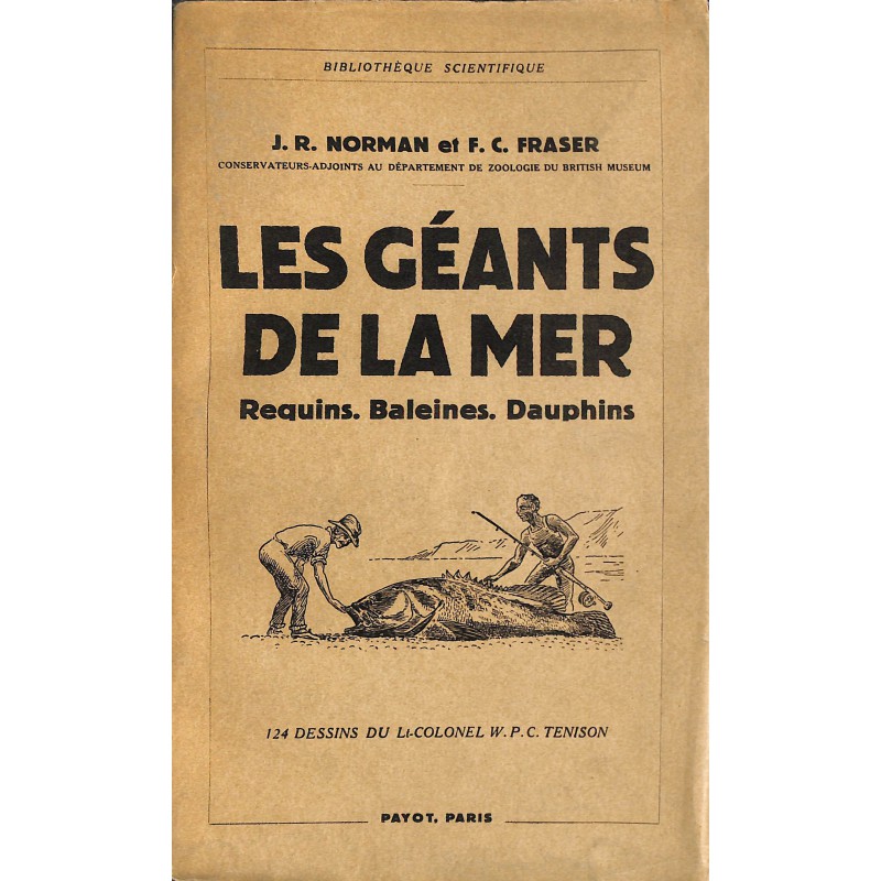 ABAO 1900- Norman (J.R.) & Fraser (F.C.) - Les Géants de la mer.