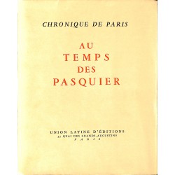 ABAO Littérature Duhamel (Georges) - Chronique de Paris. Au temps des Pasquier.