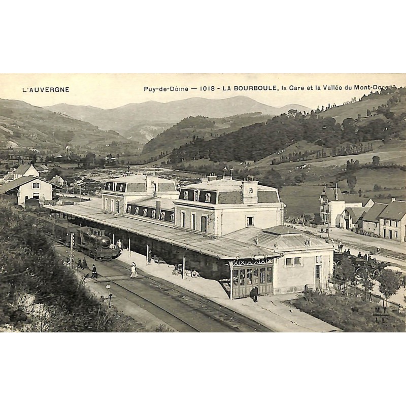 ABAO 63 - Puy-de-Dôme [63] La Bourboule - La Gare et la Vallée du Mont-Dore.
