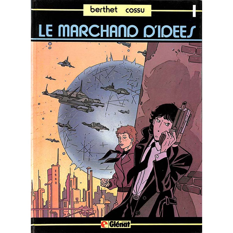 ABAO Bandes dessinées Le Marchand d'idées 01 + Dédicace de Berthet.