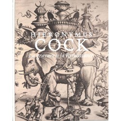 ABAO Peinture, gravure, dessin [Cock (Hieronymus)] Collectif - Hieronymus Cock. La gravure à la Renaissance.