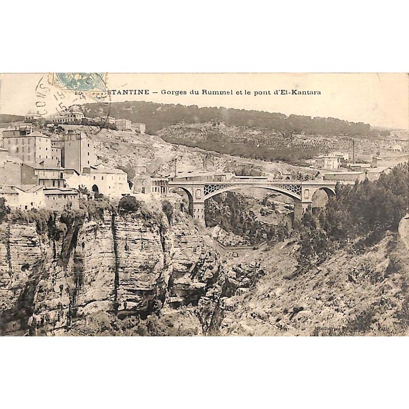 ABAO Algérie Constantine - Gorges du Rummel et le pont d'El-Kantara.