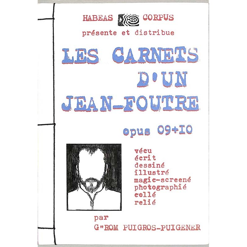 ABAO Peinture, gravure, dessin Puigros-Puigener (Jérôme) - Mon moi mensuel ou les carnets d'un jean-foutre 09/10.