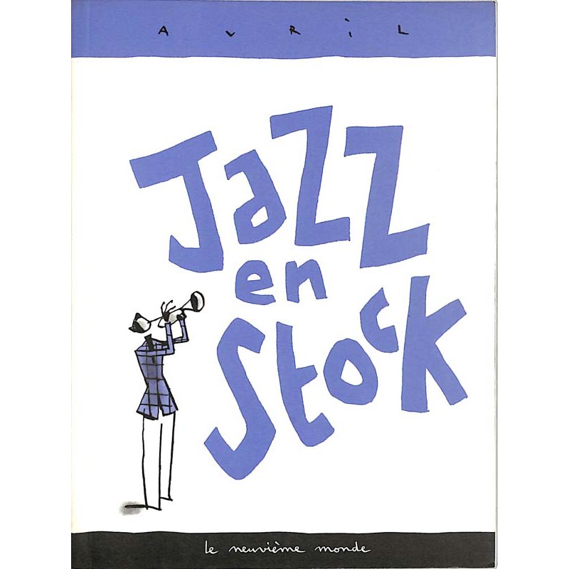 ABAO Peinture, gravure, dessin Avril (François) - Jazz en stock.