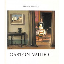 ABAO Peinture, gravure, dessin [Vaudou (Gaston)] Borgeaud (Georges) - Gaston Vaudou.