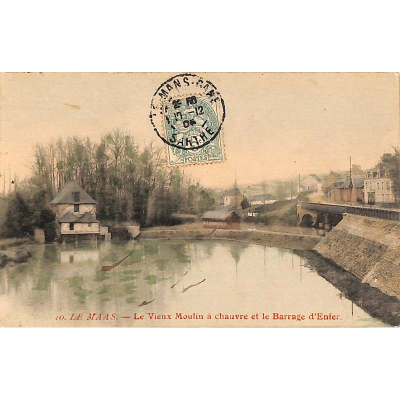 ABAO 72 - Sarthe [72] Le Maas - Le Vieux Moulin à chanvre et le Barrage d'Enfer.