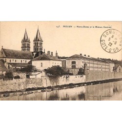 ABAO 77 - Seine-et-Marne [77] Melun - Notre-Dame et la Maison Centrale.
