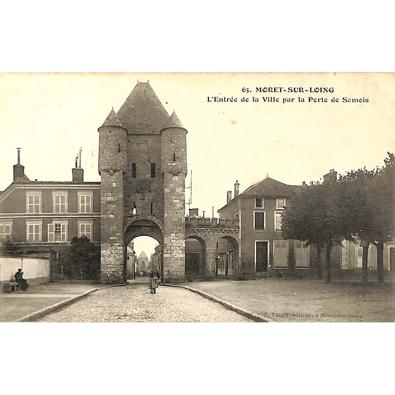 ABAO 77 - Seine-et-Marne [77] Moret-sur-Loing - L'Entrée de la Ville par la Porte de Samois.