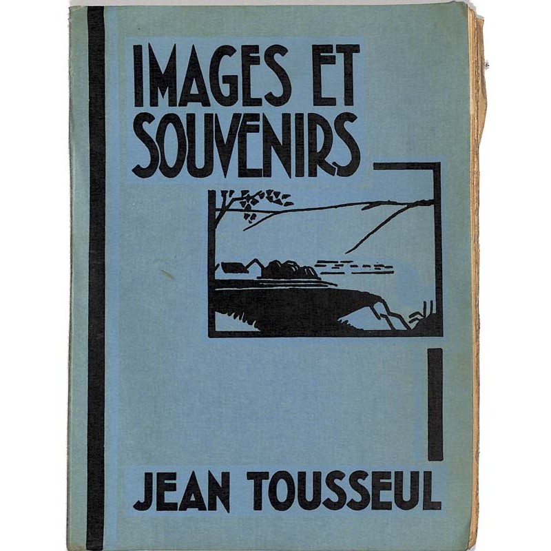 ABAO Littérature Tousseul (Jean) - Images et souvenirs.