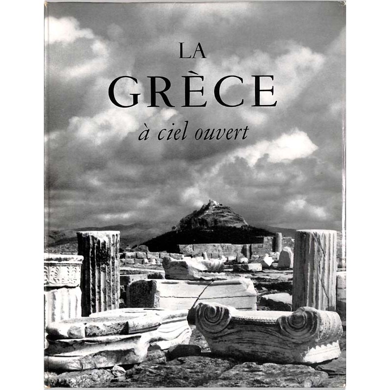 ABAO Europe [GR] Jacquet (Pierre) - La Grèce à ciel ouvert.
