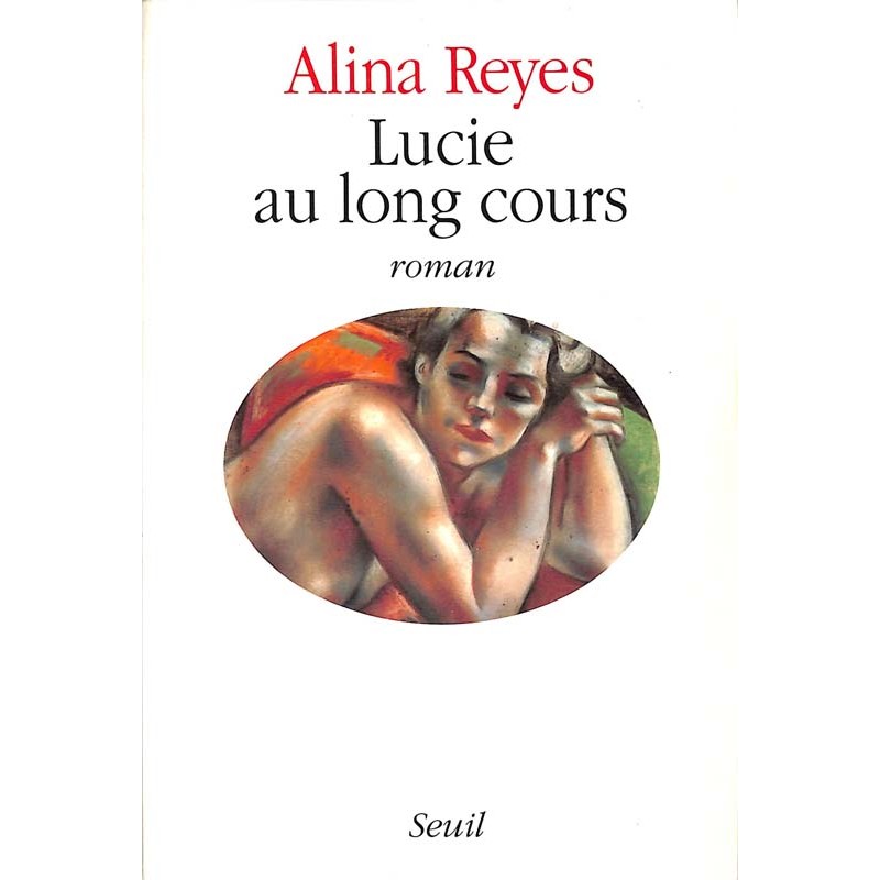 ABAO Romans Reyes (Alina) - Lucie au long cours.