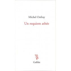ABAO Romans Onfray (Michel) - Un requiem athée.