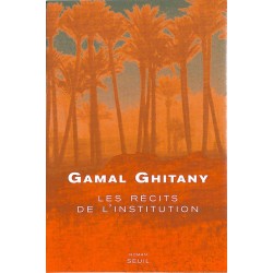 ABAO Romans Ghitany (Gamal) - Les Récits de l'institution.