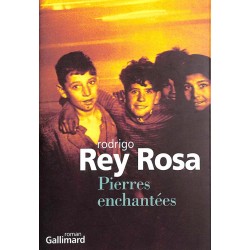ABAO Romans Rey Rosa (Rodrigo) - Pierres enchantées.