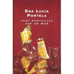 ABAO Romans Portela (Ena Lucia) - Cent bouteilles sur un mur.