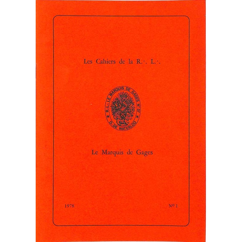 ABAO Franc-Maçonnerie Les Cahiers de la R.·. L.·. Le Marquis de Gages 01