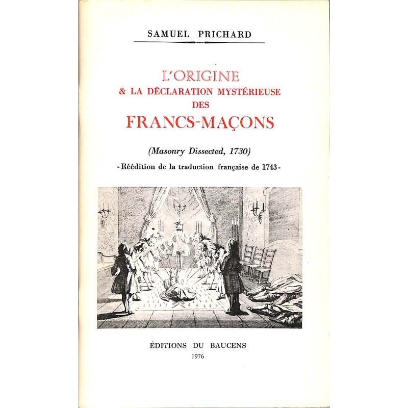 ABAO Franc-Maçonnerie Prichard (Samuel) - L'Origine et la déclaration mystérieuse des francs-maçons.