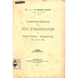 ABAO Franc-Maçonnerie R.·. L.·. La Bonne Amitié - Compte rendu de la fête d'inauguration du nouveau temple.