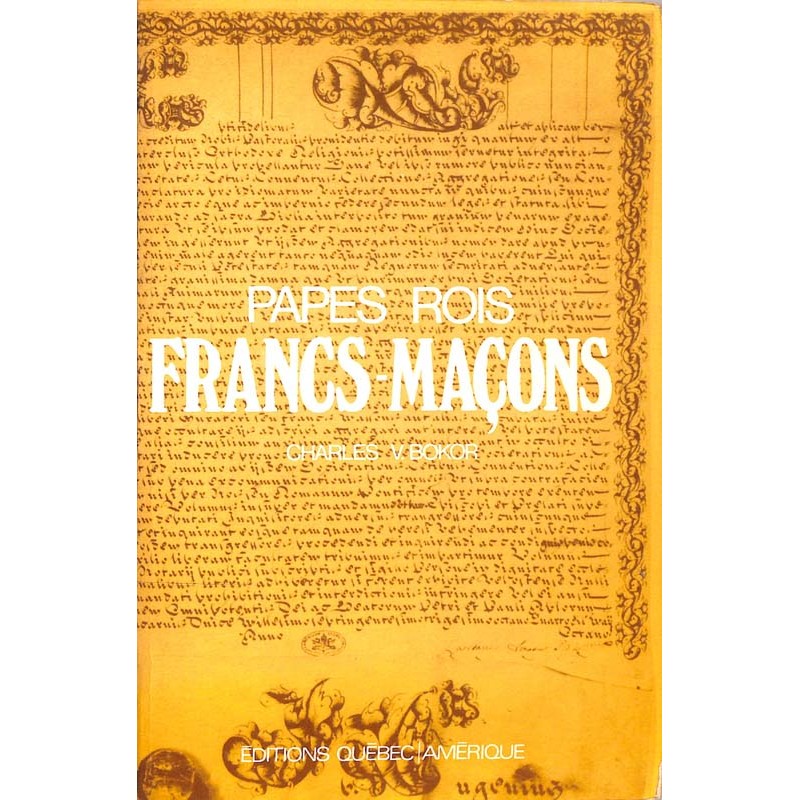 ABAO Franc-Maçonnerie Bokor (Charles V.) - Papes Rois francs-maçons.