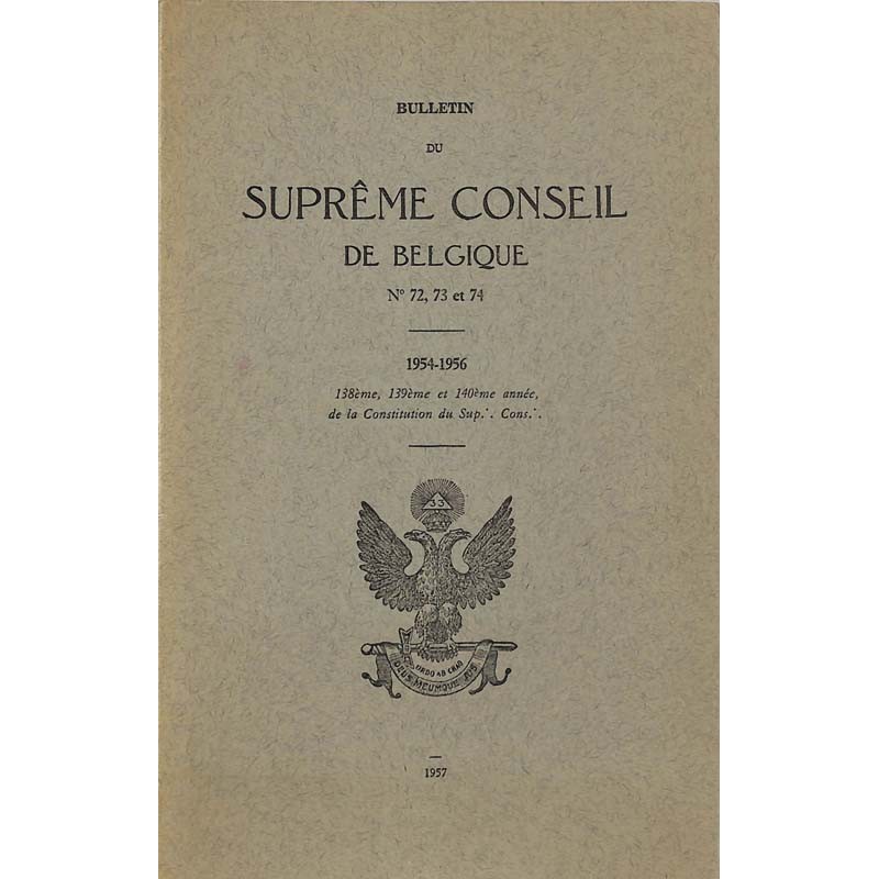 ABAO Franc-Maçonnerie Bulletin du Suprême Conseil de Belgique 72, 73 et 74.