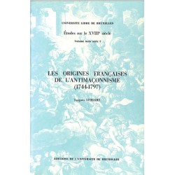 ABAO Franc-Maçonnerie Lemaire (Jacques) - Les Origines françaises de l'antimaçonnisme.