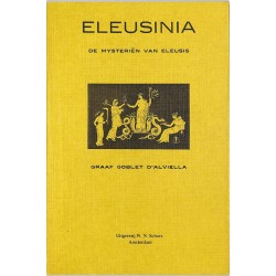 ABAO Franc-Maçonnerie Goblet d'Alviella (Eugène) - Eleusina, De Mysteriën van Eleusis.