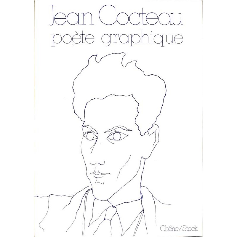 ABAO Littérature [Cocteau (Jean)] Chanel (Pierre) - Jean Cocteau poète graphique.
