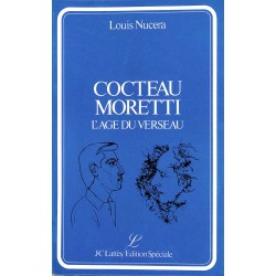 ABAO Romans Nucera (Louis) - Cocteau-Moretti, l'âge du verseau.