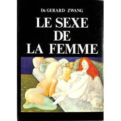 ABAO Curiosa Zwang (Dr Gérard) - Le Sexe de la femme.