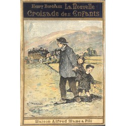 ABAO Livres illustrés Bordeaux (Henry) - La Nouvelle croisade des enfants.