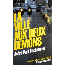 ABAO Littérature populaire Duchâteau (André-Paul) - La Ville aux deux démons. + Dédicace.