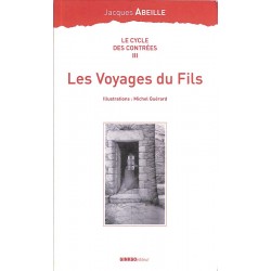ABAO Romans Abeille (Jacques) - Les Voyages du fils.